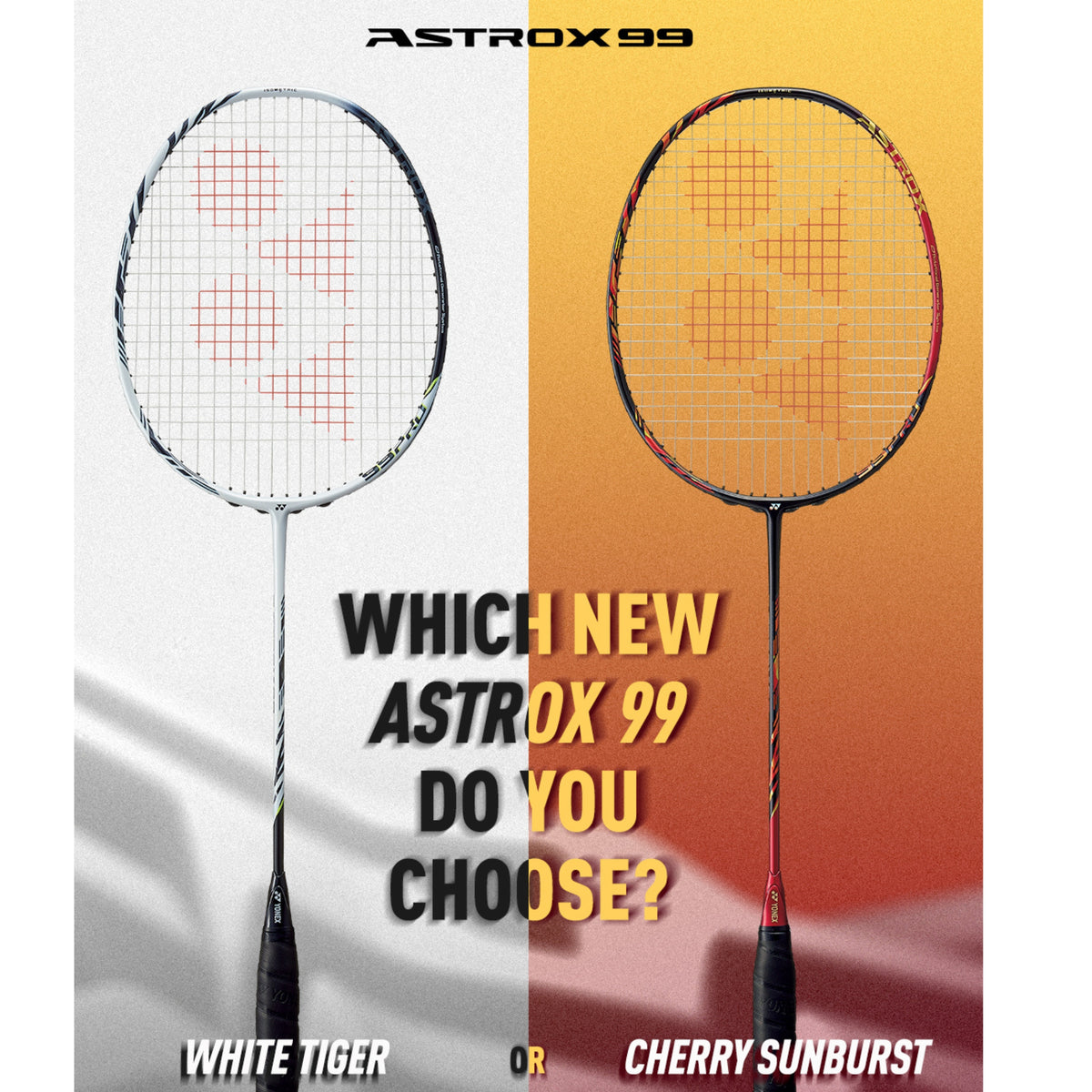 Two badminton rackets, one white and one cherry sunburst, with 'Astrox99' branding on a split background.